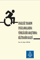 ENGELSİZ TASARIM UYGULAMALARINA  YÖNELİK BİR ARAŞTIRMA: KİLİTBAHİR  KALESİ